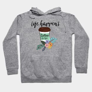 Positive Women's Coffee Lover Quote Floral Girls Coffee Gift Hoodie